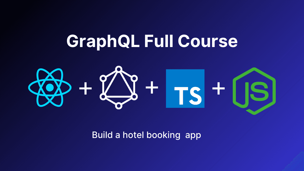 GraphQL Full Course